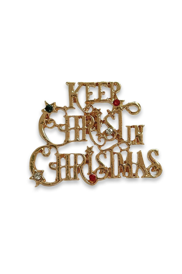 Keep Christ in Christmas Pin