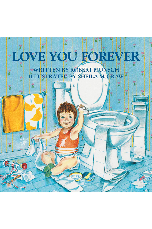 Love You Forever Hardcover