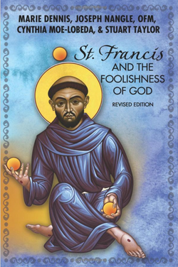 St. Francis and the Foolishness of God