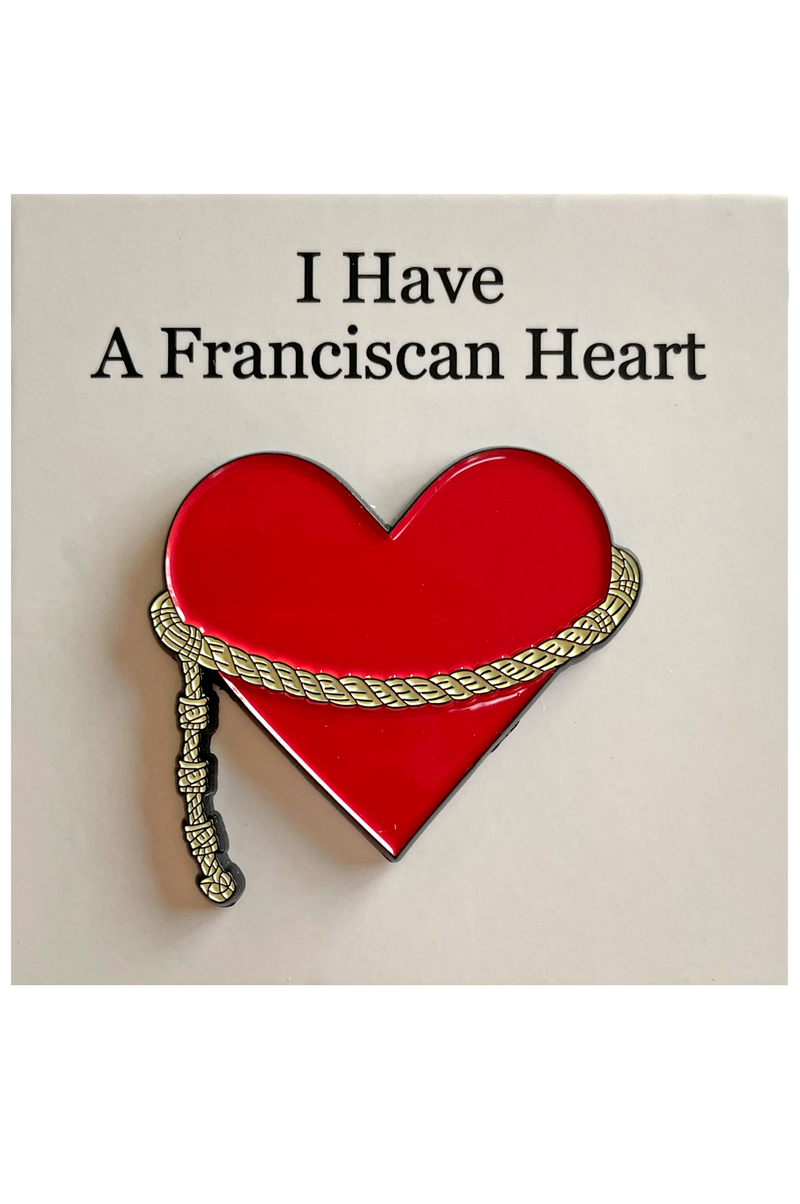"I Have A Franciscan Heart" <br> Lapel Pin
